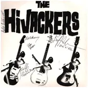 7inch Vinyl Single - The Hijackers - When I Get Home - SIGNED