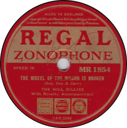 The Hill Billies - The Wheel Of The Wagon Is Broken / Yodelling Cowboy