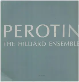 Hilliard Ensemble - Perotin