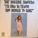 7inch Vinyl Single - The Hillside Singers - I'd Like To Teach The World To Sing (In Perfect Harmony) / I Believed It All