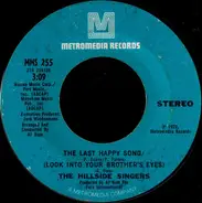 The Hillside Singers - The Last Happy Song (Look Into Your Brother's Eyes)