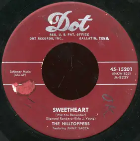 Hilltoppers - Sweetheart (Will You Remember)