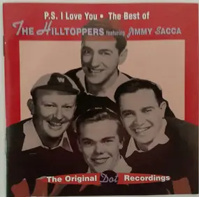 Hilltoppers - P.S. I Love You - The Best Of The Hilltoppers