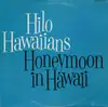 LP - The Hilo Hawaiians - Honeymoon In Hawaii