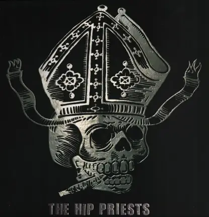 The Hip Priests - Black Denim Blitz