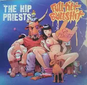 Hippriests - Fulltilt Bullshit