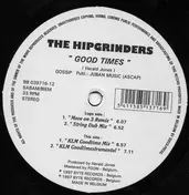 Hipgrinders - Good Times