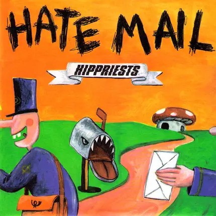 The Hippriests - Hate Mail