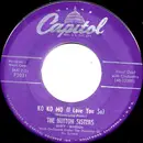 7inch Vinyl Single - The Hutton Sisters - Ko Ko Mo (I Love You So)