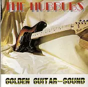 The Hubbubs - Golden Guitar-Sound
