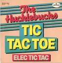 7inch Vinyl Single - The Hucklebucks - Tic Tac Toe