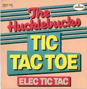 7inch Vinyl Single - The Hucklebucks - Tic Tac Toe