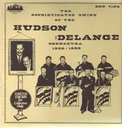 The Hudson Delange Orchestra - The Sophisticated Swing Of The Hudson Delange Orchestra - 1936-1939