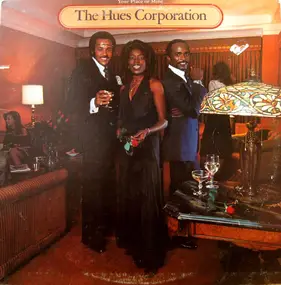 Hues Corporation - Your Place or Mine