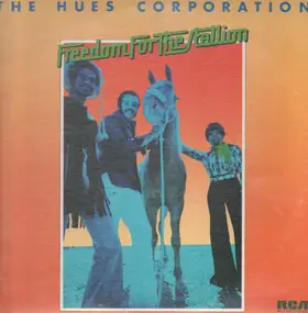 Hues Corporation - Freedom for the Stallion