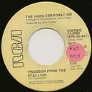 7inch Vinyl Single - The Hues Corporation - Freedom From The Stallion