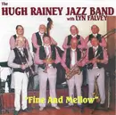 CD - The Hugh Rainey Jazz Band With Lyn Falvey - Fine And Mellow
