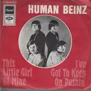 7inch Vinyl Single - The Human Beinz - This Little Girl Of Mine