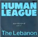 7inch Vinyl Single - The Human League - The Lebanon