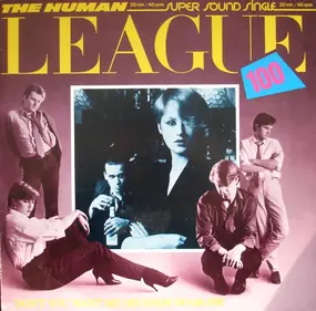 The Human League - Don't You Want Me