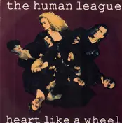 The Human League - Heart Like A Wheel