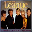12inch Vinyl Single - The Human League - I Need Your Loving