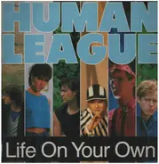 The Human League - Life On Your Own