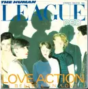 7inch Vinyl Single - The Human League - Love Action (I Believe In Love)