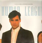 The Human League - Love Is All That Matters