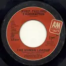 7inch Vinyl Single - The Human League - (Keep Feeling) Fascination - Generic Sleeve