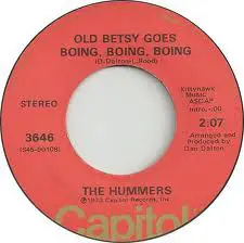 The Hummers - Old Betsy Goes Boing, Boing, Boing / One Good Thing About Being Down