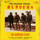 10'' - The Humpers - The Dionysus Years