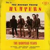 The Humpers - The Dionysus Years