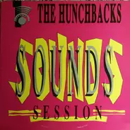 The Hunchbacks - Sounds Session