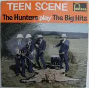 Hunters - Teen Scene The Hunters Play The Big Hits