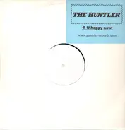 The Huntler - R U Happy Now