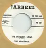 7inch Vinyl Single - The Huntsmen - The Peddler's Song/Goin' Down Town - Promo Copy