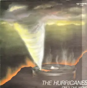 Hurricanes - Only One Night