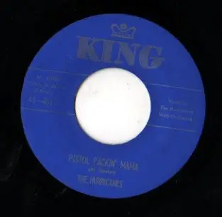 The Hurricanes - Pistol Packin' Mama / Poor Little Dancing Girl