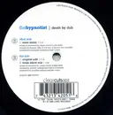 12inch Vinyl Single - The Hypnotist - Death By Dub