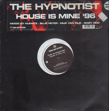 The Hypnotist - House Is Mine '96