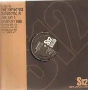 The Hypnotist - Rainbows In The Sky / Death By Dub