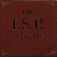 The I.S.P. Connection - The I.S.P. Connection