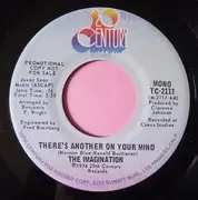 7inch Vinyl Single - The Imaginations - There's Another On Your Mind