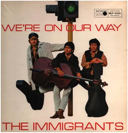 The Immigrants - We're On Our Way
