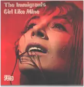 LP - The Immigrants - Girl Like Mine