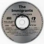 CD - The Immigrants - One Planet Under One Groove