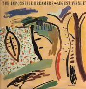 The Impossible Dreamers - August Avenue