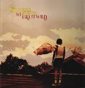 LP - The Impossible Shapes - We Like It Wild