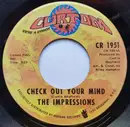 7inch Vinyl Single - The Impressions - Check Out Your Mind / Can't You See